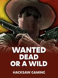Wanted Dead or a Wild